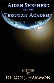 Paperback Aiden Shepherd and the Terosian Academy Book