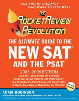 Paperback The RocketReview Revolution: The Ultimate Guide to the New SAT and the PSAT [With CDROM] Book