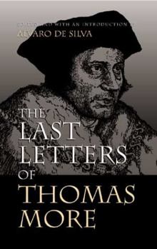 The Last Letters of Thomas More