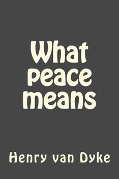 Paperback What peace means Book