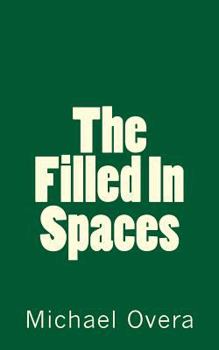 Paperback The Filled In Spaces Book