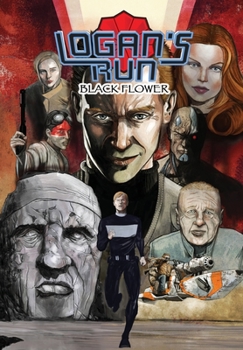 Paperback Logan's Run: Black Flower: Graphic Novel Book