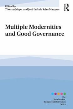 Paperback Multiple Modernities and Good Governance Book