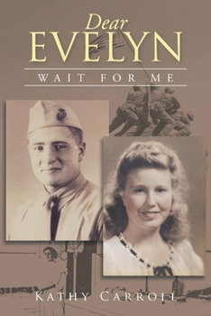 Paperback Dear Evelyn: Wait for Me Book