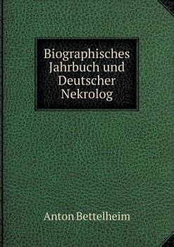 Paperback Biographisches Jahrbuch und Deutscher Nekrolog Book