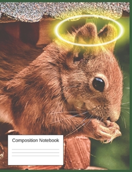 Paperback Composition Notebook: Gifts For Squirrel Lover Grandma And Grandpa A Funny Cute Notebook Book