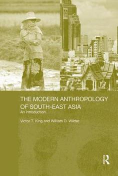 Paperback The Modern Anthropology of South-East Asia: An Introduction Book