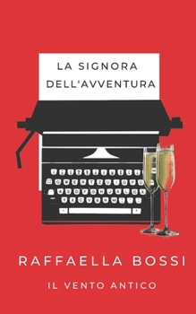 La signora dell'avventura (Leggi e sorridi) (Italian Edition)