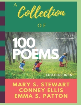 Paperback A Collection of 100 Poems for Children Book