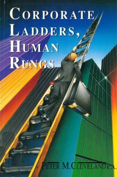 Paperback Corporate Ladders, Human Rungs Book