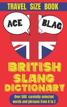 Paperback British Slang Dictionary: A Cheeky Guide to the Queen's English Book