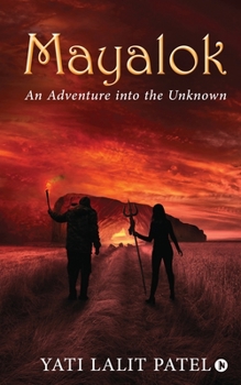 Paperback Mayalok: An Adventure into the Unknown Book