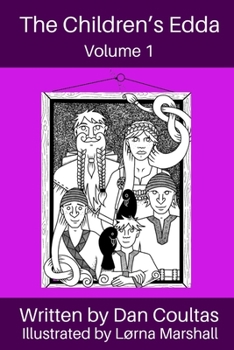 Paperback The Children's Edda: Volume 1 Book
