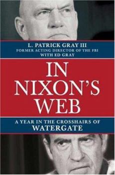 Hardcover In Nixon's Web: A Year in the Crosshairs of Watergate Book