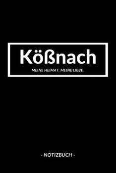 Kößnach: Notizblock A5 120 Seiten | Punktraster | Notizbuch für deine Stadt (German Edition)
