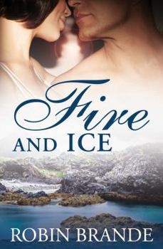 Fire and Ice - Book #2 of the Hearts on Fire