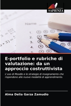 Paperback E-portfolio e rubriche di valutazione: da un approccio costruttivista [Italian] Book