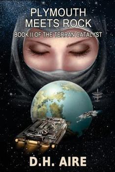 Paperback Plymouth Meets Rock: Terran Catalyst, Book 2 Book