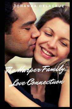 Paperback The Harper Family: Love Connection Book