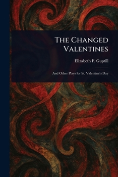Paperback The Changed Valentines Book