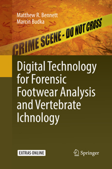 Paperback Digital Technology for Forensic Footwear Analysis and Vertebrate Ichnology Book