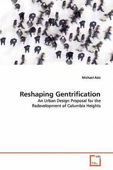 Paperback Reshaping Gentrification Book