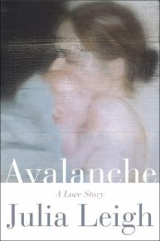 Hardcover Avalanche: A Love Story Book