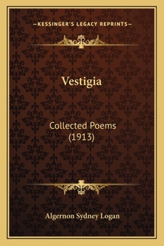 Paperback Vestigia: Collected Poems (1913) Book