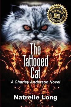 Paperback The Tattooed Cat: A Charley Anderson Novel Book