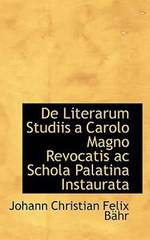 Paperback de Literarum Studiis a Carolo Magno Revocatis AC Schola Palatina Instaurata Book