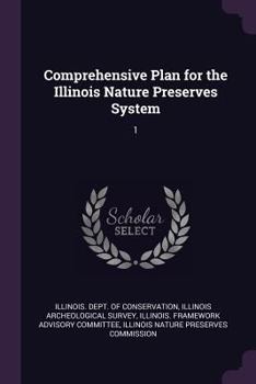 Paperback Comprehensive Plan for the Illinois Nature Preserves System: 1 Book