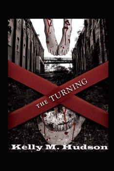 Paperback The Turning: A Tale of the Living Dead Book