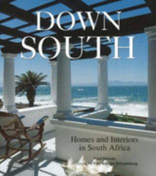 Hardcover Down South: Living in South Africa Book