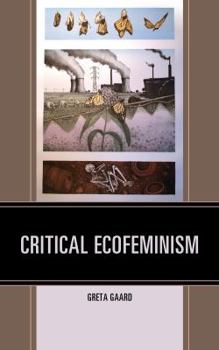 Hardcover Critical Ecofeminism Book