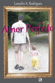 Paperback Amor perfeito [Portuguese] Book