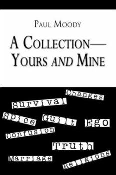 Paperback A Collection-Yours and Mine Book