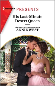 Mass Market Paperback His Last-Minute Desert Queen Book