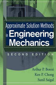 Hardcover Approximate Solution Methods in Engineering Mechanics Book