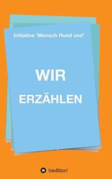 Paperback Wir Erzählen [German] Book