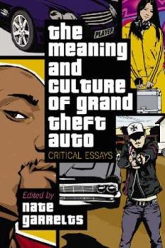 Paperback Meaning and Culture of Grand Theft Auto: Critical Essays Book