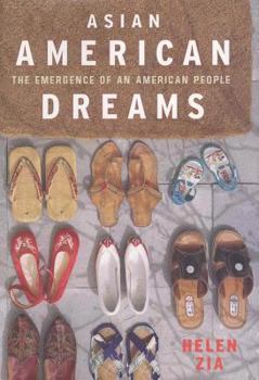 Paperback Asian American Dreams: The Emergence of an American People Book