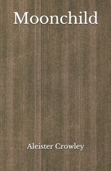 Paperback Moonchild: Beyond World's Classics Book