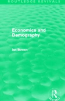 Hardcover Economics and Demography (Routledge Revivals) Book