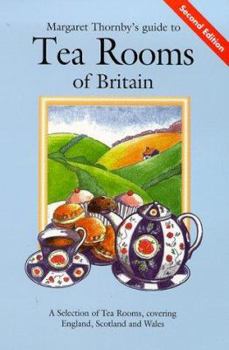 Paperback Margaret Thornby's Guide to the Tea Rooms of Britain Book