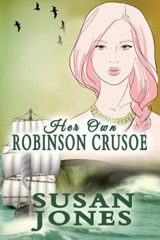 Paperback Her Own Robinson Crusoe Book