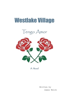Paperback Westlake Village: Tengo Amor Book