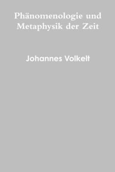 Paperback Phänomenologie und Metaphysik der Zeit [German] Book