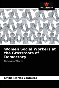 Paperback Women Social Workers at the Grassroots of Democracy Book