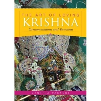 Paperback Art of Loving Krishna: Ornamentation and Devotion Book