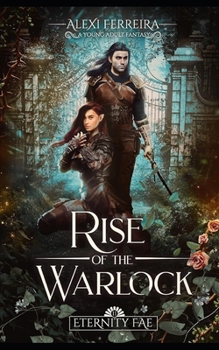 Paperback Rise of the Warlock: Eternity Fae (book 2) Book